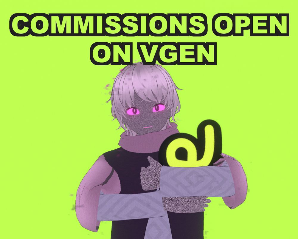 Image that says 'COMMISSIONS OPEN ON VGEN', shocasing the Instable One holding the companies logo