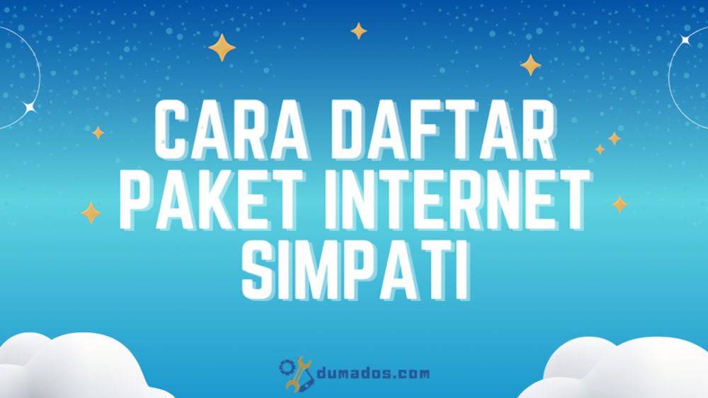 4 Cara Daftar Paket Internet SimPATI Paling Murah