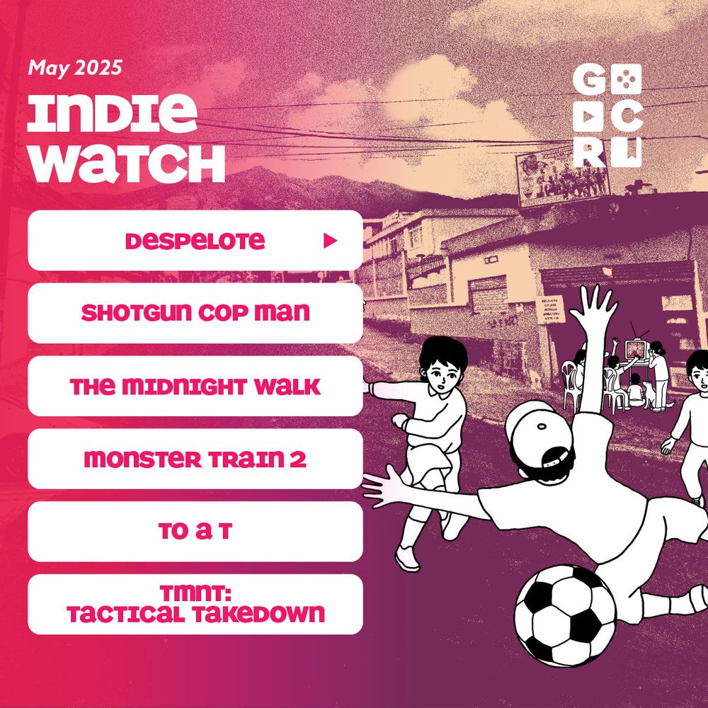 Indie Watch May 2025: Despelote, To a T, TMNT: Tactical Takedown, Monster Train 2, Midnight Walk, Shotgun Cop Man