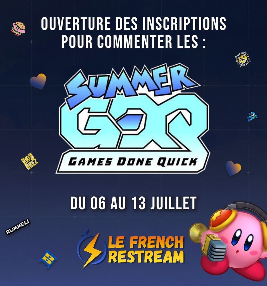 Annonce visuelle pour l’ouverture des inscriptions afin de commenter les Summer Games Done Quick (SGDQ), qui se dérouleront du 6 au 13 juillet. Le logo SGDQ est au centre, accompagné du logo « Le French Restream » en bas. Kirby, équipé d’un micro et d’un casque, est présent en bas à droite. Le fond est bleu avec des icônes de jeux vidéo et emojis colorés.