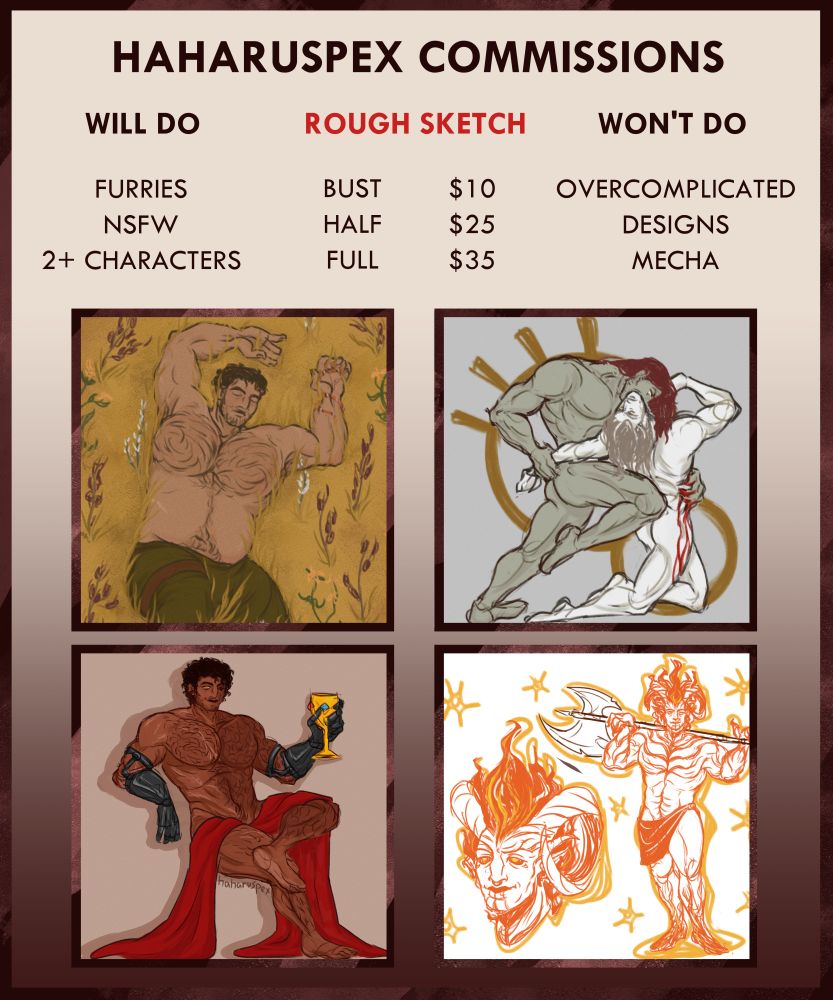 My commissions are open! Rough sketch version.
Bust for $10, half for $25, full for $35. Will do furries, nsfw, several characters, etc. Won't do overcomplicated designs and mechas.