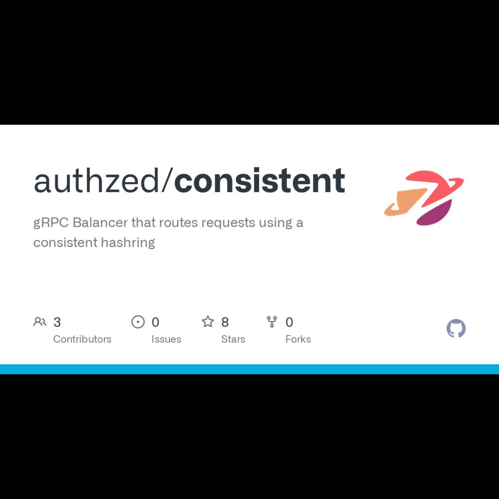 GitHub - authzed/consistent: gRPC Balancer that routes requests using a consistent hashring