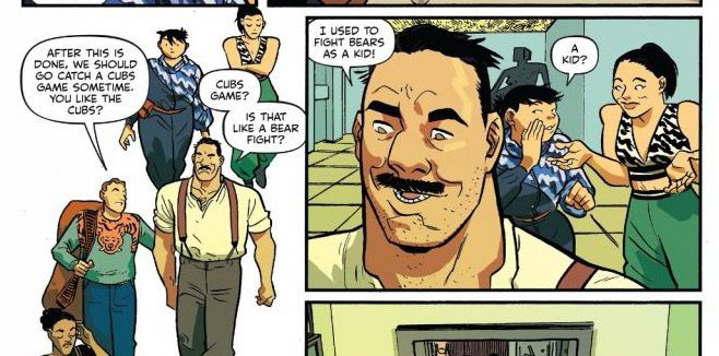 Two panels from Kyle starks and Erica Hendersons ASSASSIN NATION:
Dave: After this is done, we should go catch a Cubs game sometime. You like the cubs?
Fuck Tarkington: Cubs game? Like a bear fight? I used to fight bears as a kid!
Smoke: a kid?
