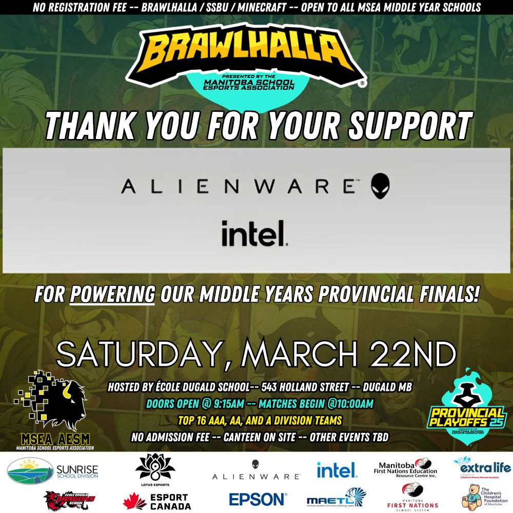 Thank you Alienware and Intel Gaming for your support for the MSEA Middle Years Brawlhalla Provincial Finals!