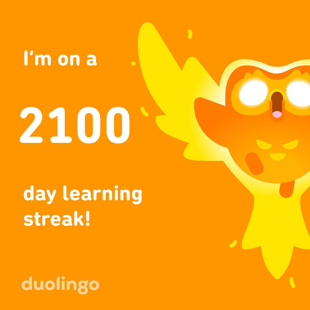 One large orange square, containing a phoenix-style version of the Duolingo owl, with the caption “I’m on a 2100 day learning streak”.