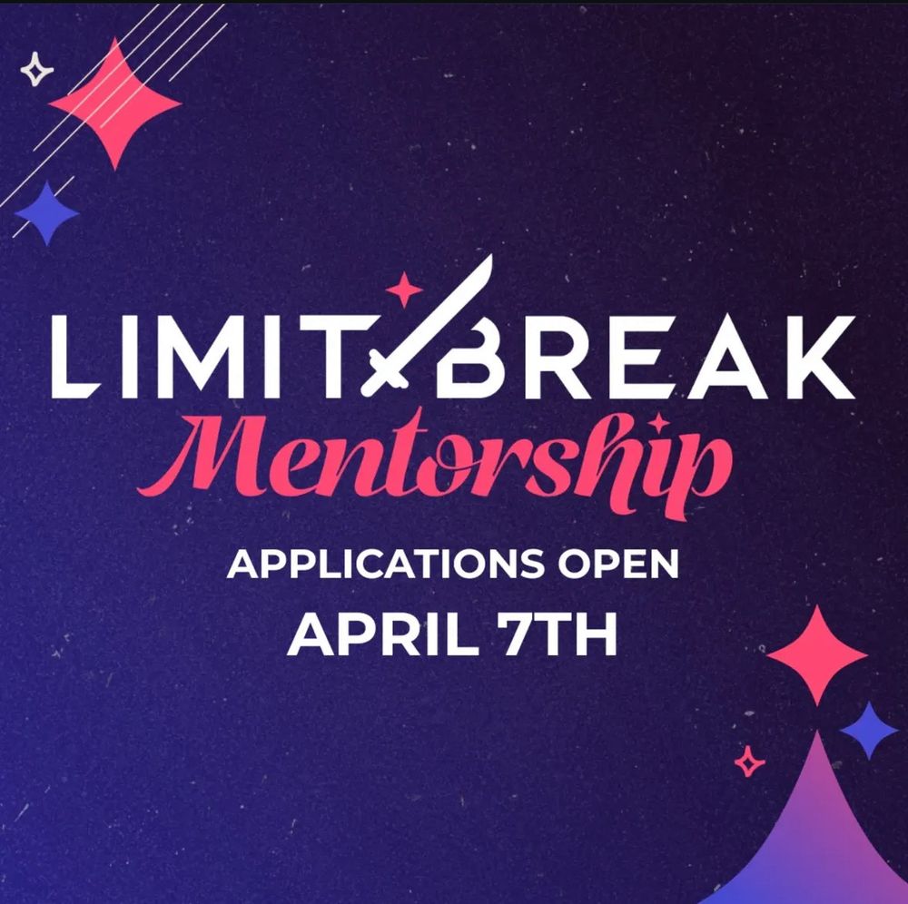 A dark blue starry background with red and blue sparkles. Across the centre is the Limitbreak logo, underneath in red it reads Mentorship, and below in white text reads Applications Open April 7th. 