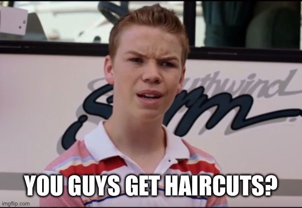 Boy looking confused asking “you guys get haircuts?”