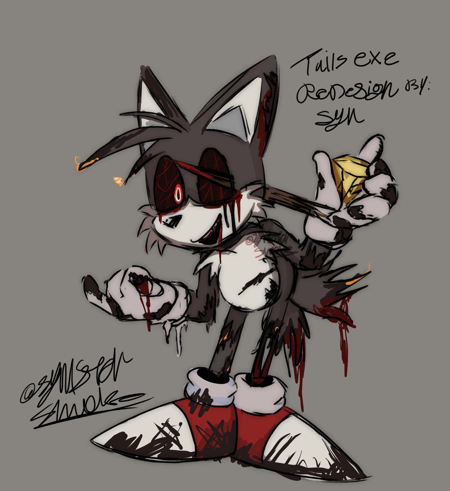 design is entirely made by @Synister_Smoke

this was requested of me to do a redesign for fun that makes more sense

instead of the standard appearance for Tails exe otherwise known as Soul tails to others, of him just being gray with bloody eyes

This take on his appearance is a lot more fitting for him
with a new charred look holding a Broken Chaos emerald to enhance the recklessness of "Hide and seek" 

as if there was more of a reason for him to look the way he does,
the spike through the eye socket is a beloved detail of his head being mounted on a spike figured to include it as it certainly fits the design overall