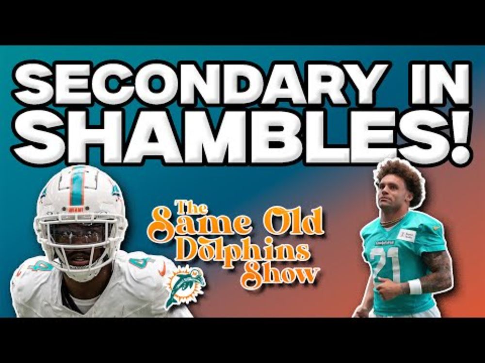 Miami Dolphins Secondary in SHAMBLES!