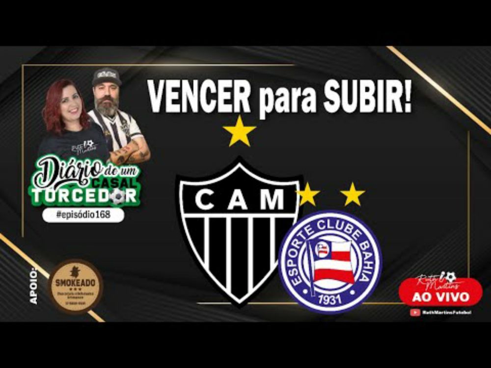 🔴⚽️DIÁRIO DE UM CASAL TORCEDOR⚽️🔴 BAHIA X GALO