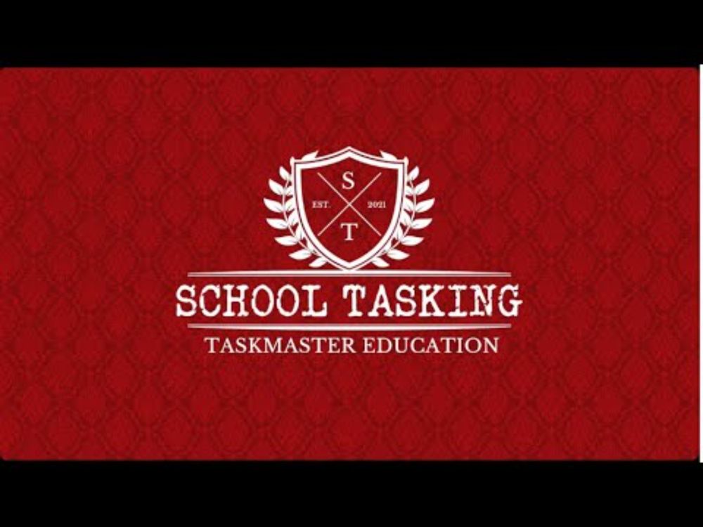 School Tasking