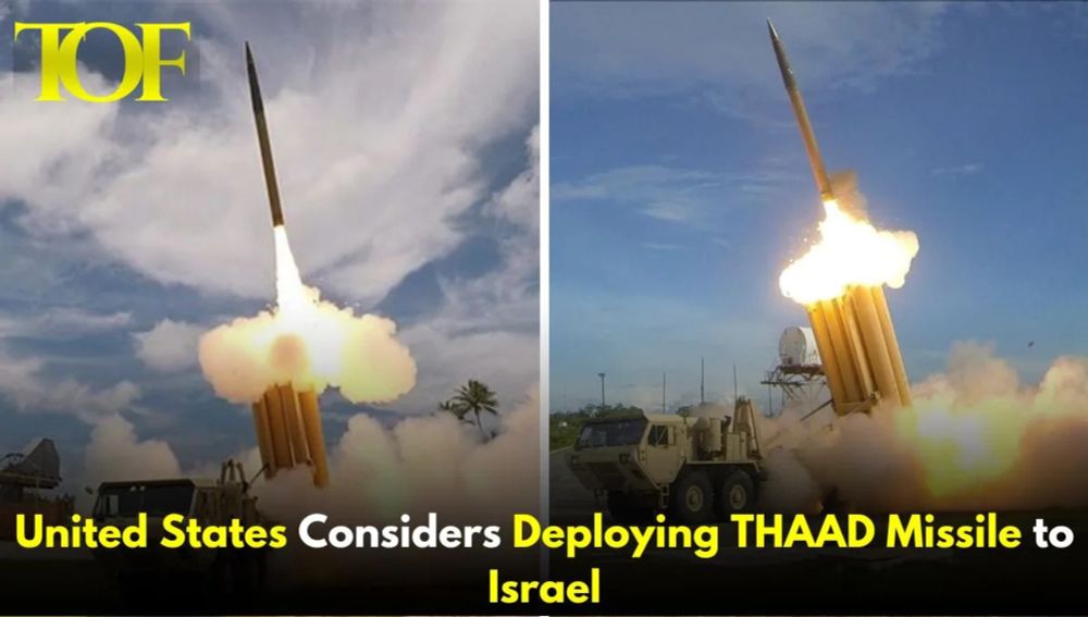 US Considers Deploying THAAD Missile To Israel