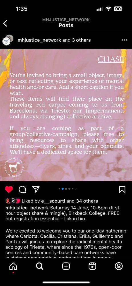 Image from Mental Health and Social Justice Network's Instagram with the details of the event 11am - 5pm at Birkbeck, London. Includes asking delegates to bring a small object, image or text reflecting your experience of mental health and/or care.
