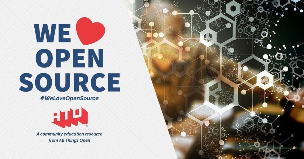 Left side says We Love Open Source. #WeLoveOpenSource. ATO. A community education resource from All Things Open. Right side has hexagonal nodes in a network with a blurred background of two people on a laptop