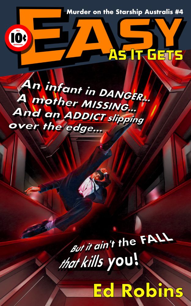 Cover for Easy As It Gets by Ed Robins - a man in a suit falls down an elevator shaft