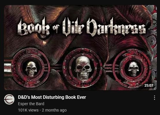Screenshot of a youtube video titled "D&D's Most Disturbing Book Ever". The thumbnail image for the video is a close-up of the cover for the Book of Vile Darkness.