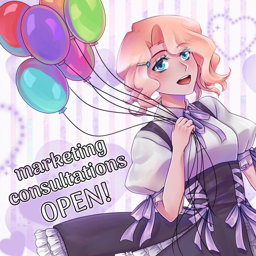 anime style illustration of a blonde girl smiling to the viewer. she's holding a group of multi-colored balloons. the text reads "marketing consultations OPEN!"