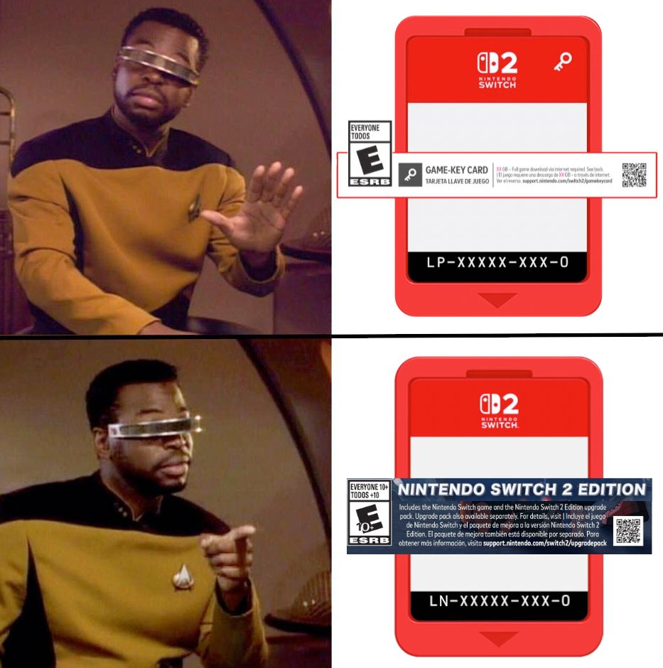 Geordi La Forge no yes meme with Nintendo Switch 2 Game-Key Cards as a no and Nintendo Switch 2 Edition game cards as a yes
