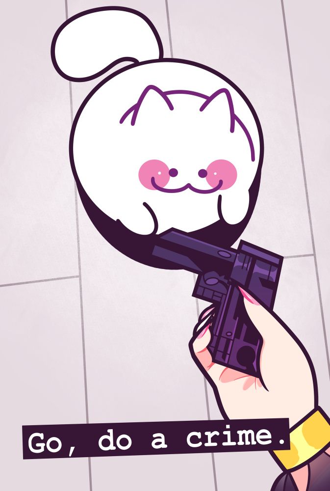 Cherri handing a gun to her mascot, Buttcat. The text says Go, do a crime.