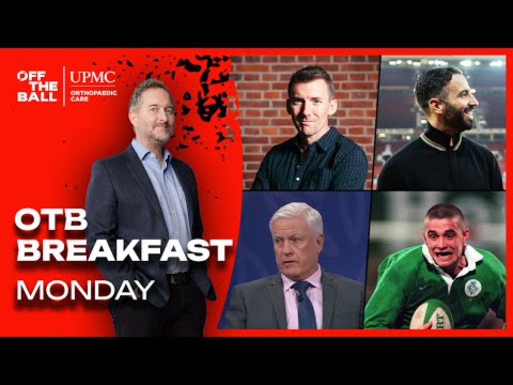 Quinlan & Williams on IRE v FIJI, Premier League w/ Wilson, Perf Rankings | Off The Ball Breakfast