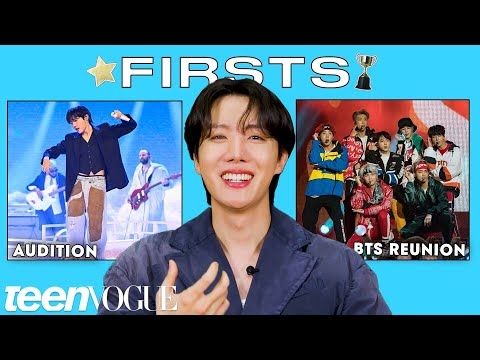 BTS' J-Hope Remembers His Firsts | Teen Vogue