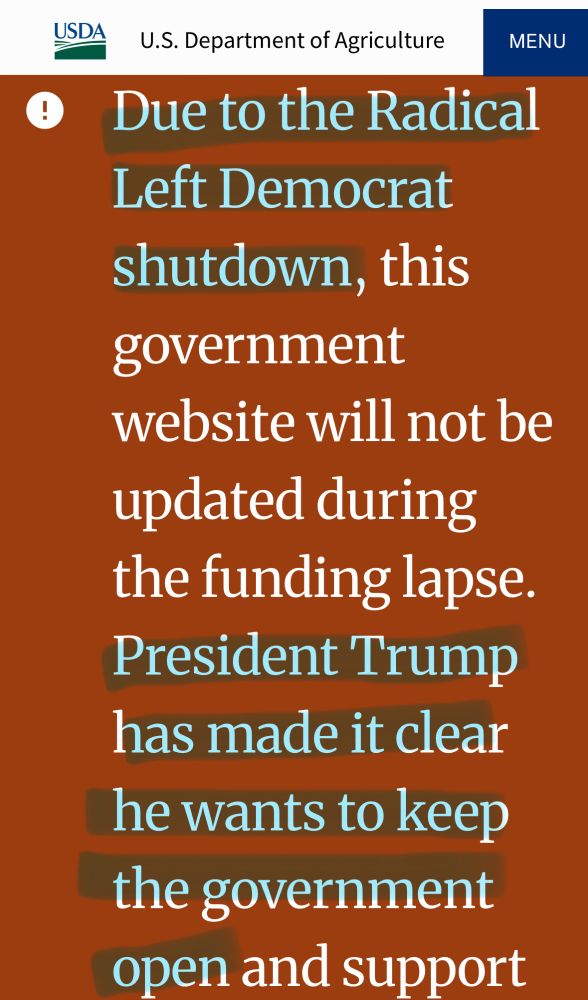 US Department of Agriculture webpage’s notice reading “Due to the Radical Left Democrat shutdown, this government website will not be updated during the funding lapse. President trump has made it clear he wants to keep the government open and support…”