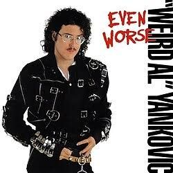 Even Worse by Weird Al 