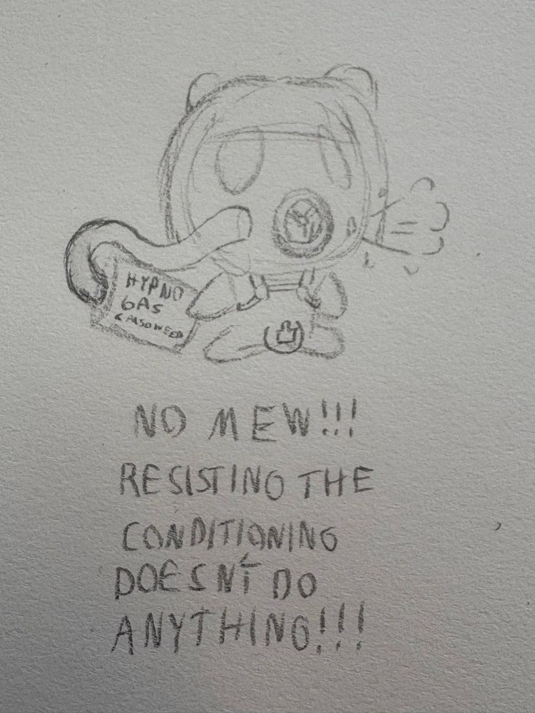 mew, in a parody of the infamous “NO PARAPPA!!! HOLDING IT IN DOES NOTHING!!!” image, redrawn and rewritten to be about how resisting the dronification does nothing