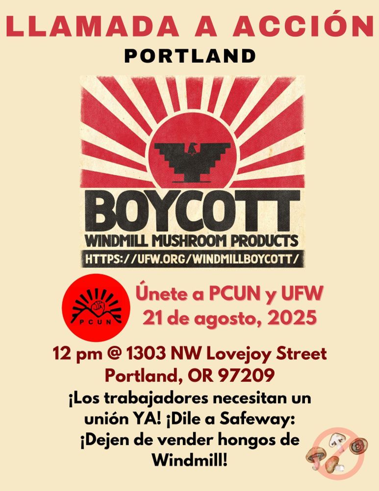Llamada a accion portland: Boycott Windmill Mushroom Products. 21 de ogosto, 2025.
