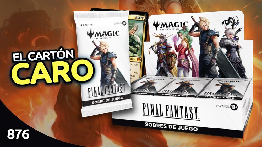 Collage de sobres de la colección de Final Fantasy en Magic the Gathering junto al texto "El cartón caro". Abajo a la izquierda se ve el número 876.
