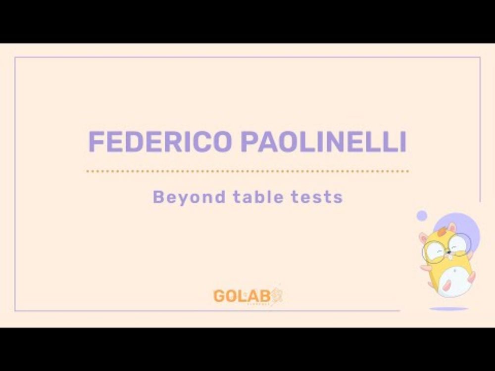 Beyond table tests - Federico Paolinelli
