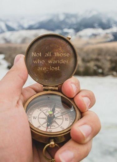 Not all those who wander are lost