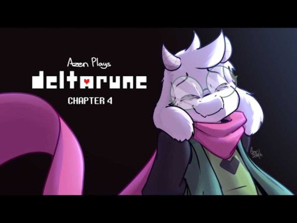 Azenzeph stream - Deltarune : Chapter 4