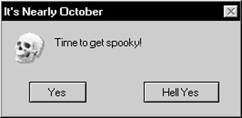 An old-style pop up window with the title, "It's nearly October". The text reads, "Time to get spooky!" next to a skull. The buttons say "Yes" and "Hell Yes"