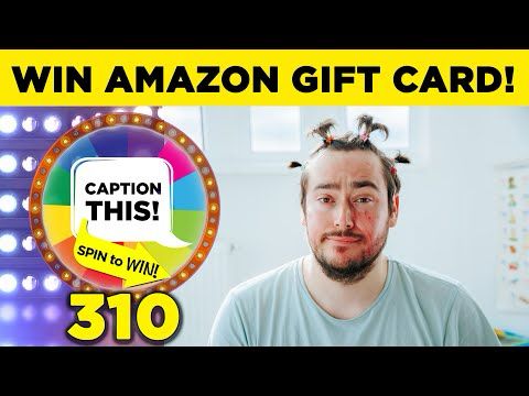 WIN Amazon Gift Card - Caption This & Spin to Win: Guy with Wild Hair & Makeup by Kids # 310