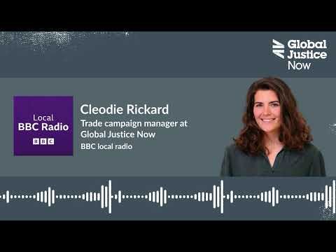 Cleodie Rickard of Global Justice Now on BBC Radio on the UK-India trade deal