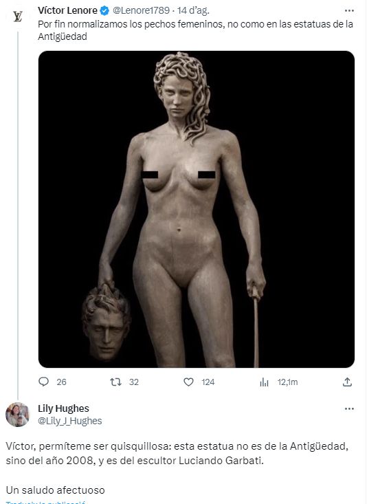 Tuit de Victor Lenore “Por fin normalizamos los pechos femeninos, no como en las estatuas de la antigüedad”
Respuesta: no es por ser quisquilloso pero esa esa estatua es de 2008…