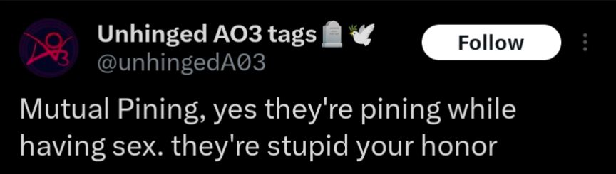 Mutual Pining, yes they're pining while having sex. they're stupid your honor