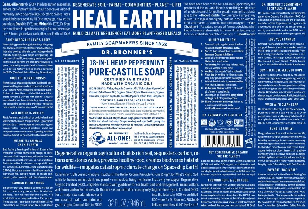 Label for Dr Bronner's soap, covered in tiny text. Known for the quote, "Unite the whole Human Race! For we’re All-One or None! … Exceptions eternally? Absolute None!” and the All-One-God-Faith