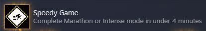 The achievement "Speedy Game: Complete Marathon or Intense in under 4 minutes" unlocked in the Steam achievements panel.