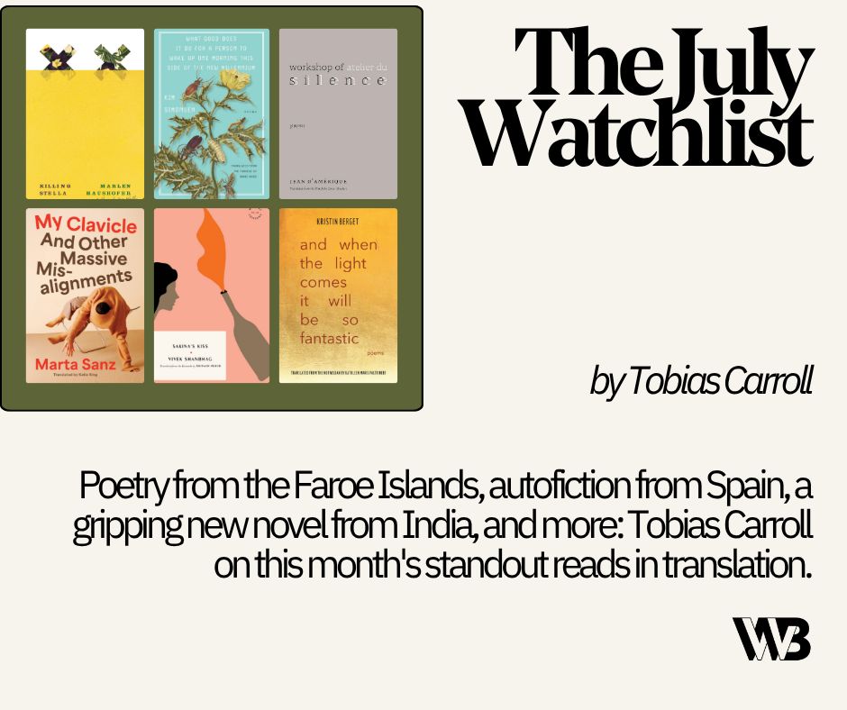 A graphic describing the July Watchlist