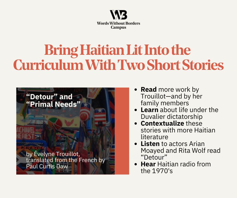 Read more work by Trouillot—and by her family members
Learn about life under the Duvalier dictatorship
Contextualize these stories with more Haitian literature
Listen to actors Arian Moayed and Rita Wolf read “Detour”
Hear Haitian radio from the 1970's
