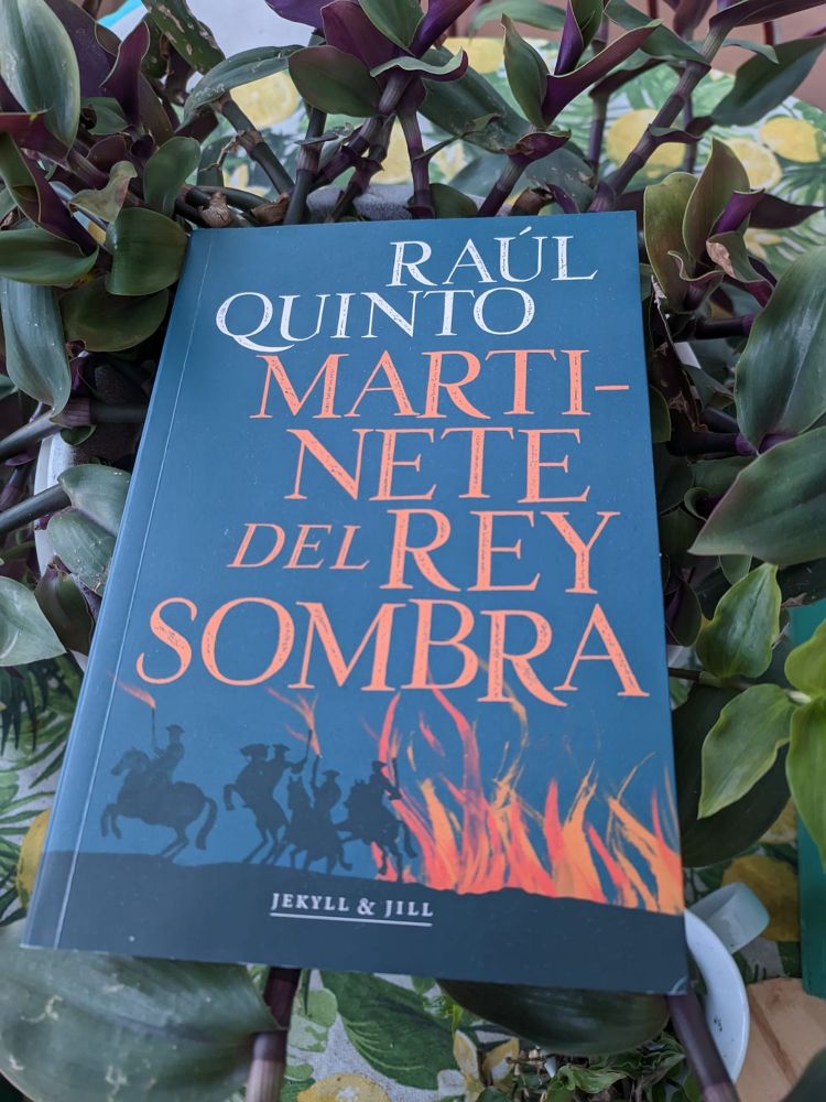 La Gran Redada: ‘Martinete del rey sombra’ de Raúl Quinto