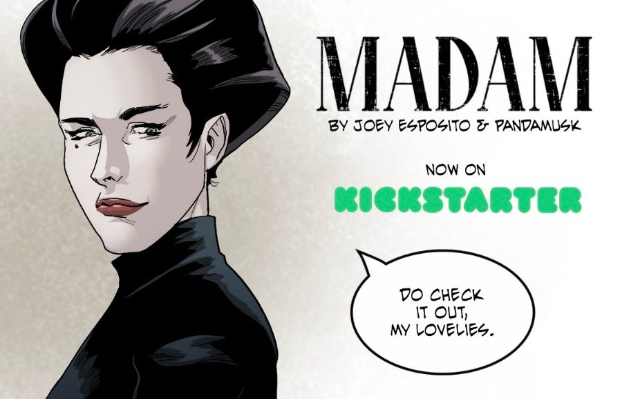 Pale woman giving a side eye, saying "Do check it out, my lovelies". Title card: MADAM by Joey Esposito and Pandamusk