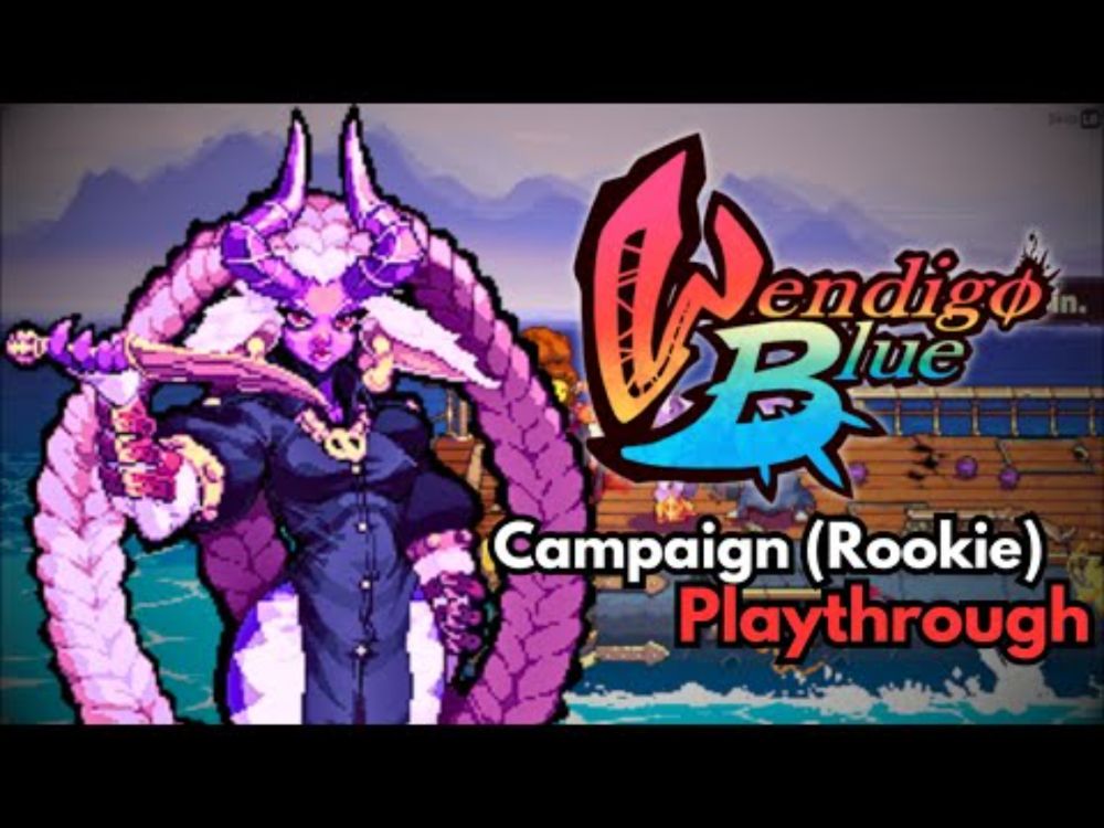 Wendigo Blue - Rookie Mode Playthrough (Aenir)