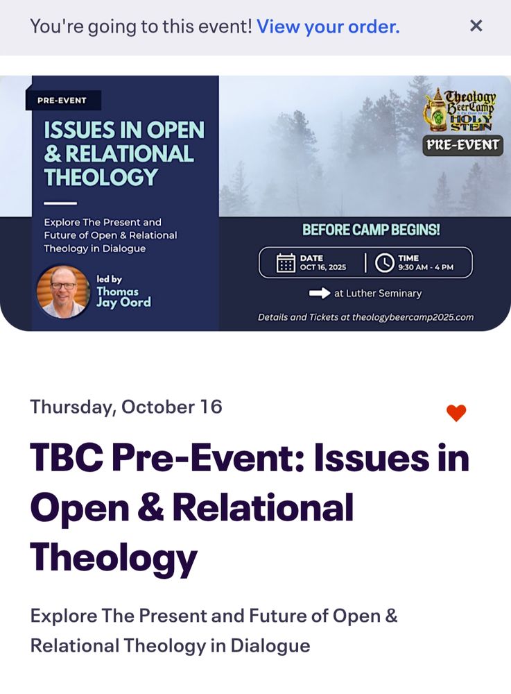 An event announcement for "Issues in Open & Relational Theology" led by Thomas Jay Oord. The event is a pre-event for Theology Beer Camp and will take place on October 16, 2025, from 9:30 AM to 4 PM at Luther Seminary. The announcement includes a background image of foggy trees and a logo for Theology Beer Camp.
