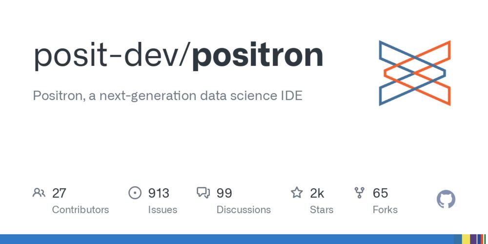 GitHub - posit-dev/positron: Positron, a next-generation data science IDE