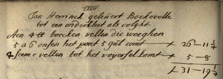 Handwritten transcript of a payment made to Jan Herrinck: "gelevert bockevelle tot een onderkleet als volght. Aen 4 boecken vellen die weeghen 5 a 6 onsen het pont 5 gul comt".