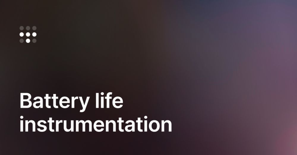 Battery life instrumentation