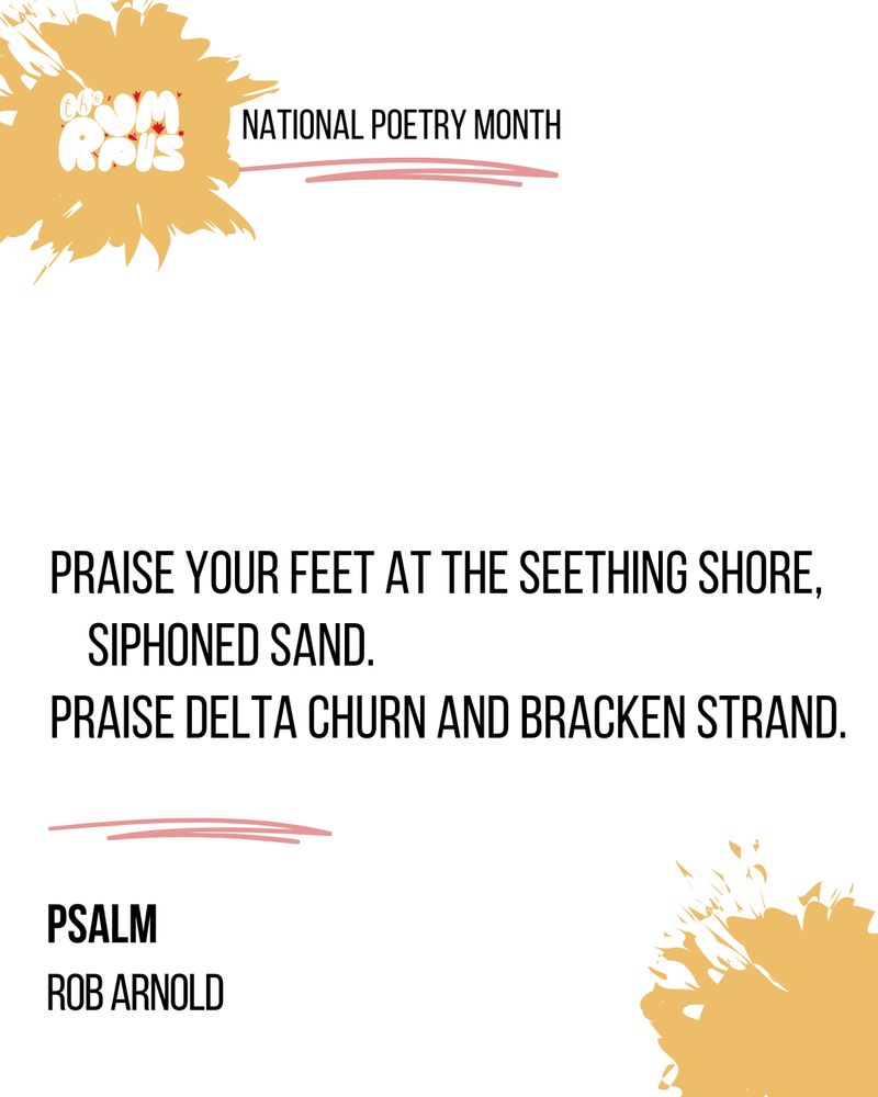 The quote and information written in charcoal against a white background. At the top is the Rumpus's full logo in white on top of a yellow ink splotch with "National Poetry Month" written beside it with a red underline.